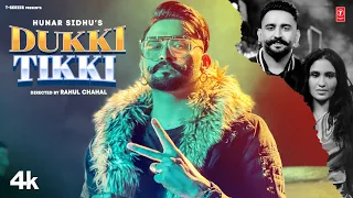 Dukki Tikki Hunar Sidhu Video Song